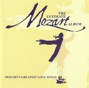 V.A. / The Ultimate Mozart Album (Mozart&#039;s Greatest Love Songs)