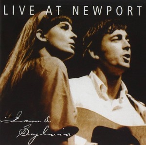 Ian &amp; Sylvia / Live At Newport