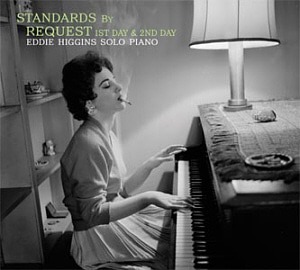 Eddie Higgins / Standards By Request 1st &amp; 2nd Day (2CD, DIGI-PAK)