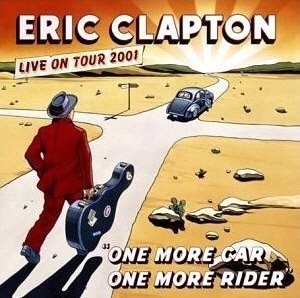 Eric Clapton / One More Car, One More Rider (Live On Tour 2001) (2CD)