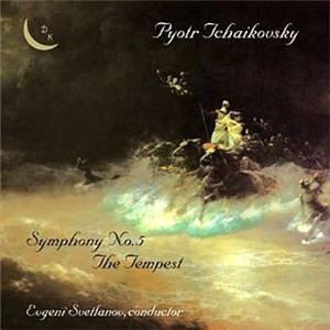 Evgeni Svetlanov / Tchaikovsky: Symphony No. 5, The Tempest