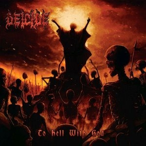 Deicide / To Hell With God