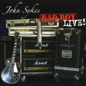 John Sykes / Bad Boy Live!