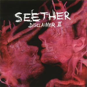 Seether / Disclaimer II