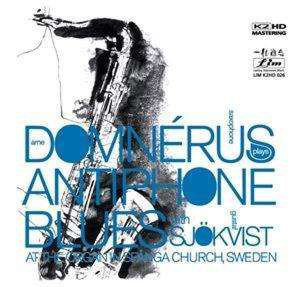 Arne Domnerus / Gustaf Sjokvist / Antiphone Blues (K2 HD MASTERING, DIGI-BOOK)