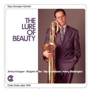 Gary Smulyan Quintet / The Lure Of Beauty
