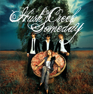 허쉬 크릭(Hush Creek) / Someday (EP)