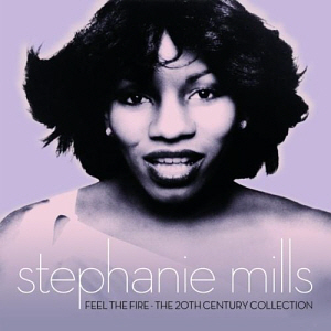 Stephanie Mills / Feel The Fire - The 20th Century Collection (2CD, 미개봉)
