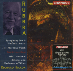 Richard Hickox / Rubbra: Symphony No. 9, &#039;Sinfonia Sacra&#039;; The Morning Watch (미개봉)