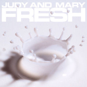 Judy And Mary (쥬디 앤 마리) / Fresh