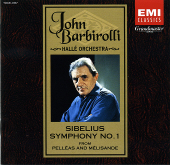 John Barbirolli / Sibelius: Symphony No. 1; Pelleas and Melisande