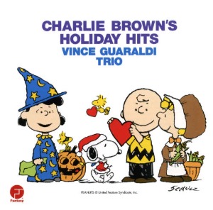 Vince Guaraldi Trio / Charlie Brown&#039;s Holiday Hits
