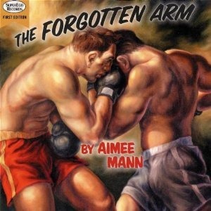 Aimee Mann / The Forgotten Arm