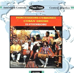 Cuban Drums / Iluyenkori