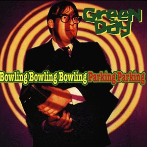 Green Day / Bowling Bowling Bowling Parking Parking (LIVE, 미개봉)