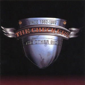 The Checkers / The Other Side (Since 1982-1992)
