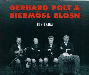 Gerhard Polt &amp; Biermosl Blosn ‎/ Jubilaum (2CD)