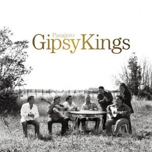 Gipsy Kings / Pasajero
