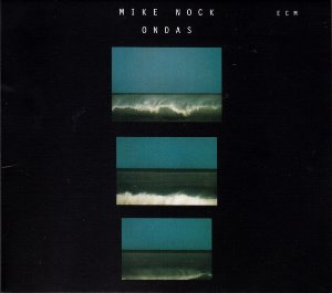 Mike Nock / Ondas (LP MINIATURE)