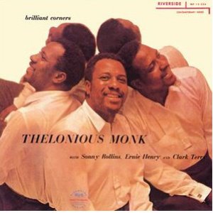 Thelonious Monk / Brilliant Corners