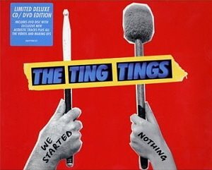 Ting Tings / We Started Nothing (CD+DVD, DELUXE EDITION, DIGI-PAK)