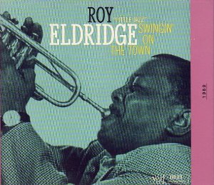 Roy Eldridge / Swingin&#039; On The Town (DIGI-PAK)