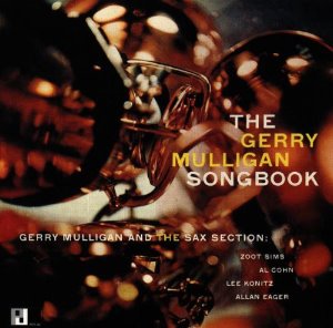 Gerry Mulligan And The Sax Section / The Gerry Mulligan Songbook