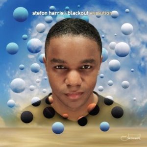 Stefon Harris &amp; Blackout / Evolution