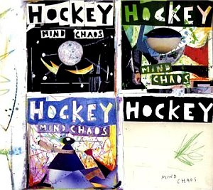 Hockey / Mind Chaos (DIGI-PAK)