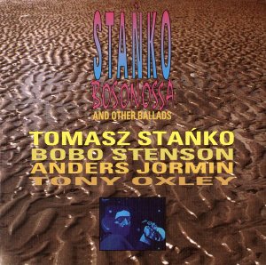 Tomasz Stanko / Bosonossa And Other Ballads