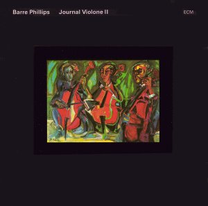 Barre Phillips / Journal Violone II