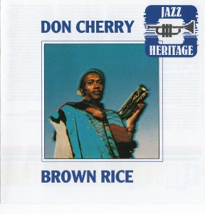 Don Cherry / Brown Rice