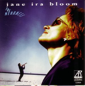 Jane Ira Bloom / The Nearness
