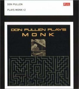 Don Pullen / Plays Monk +2