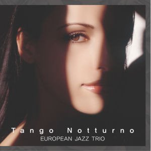 European Jazz Trio / Tango Notturno (홍보용)