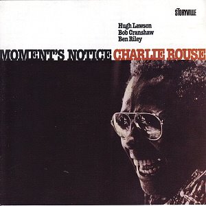 The Charlie Rouse Quartet / Moments&#039; Notice