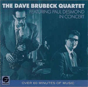 Dave Brubeck Quartet Featuring Paul Desmond / In Concert