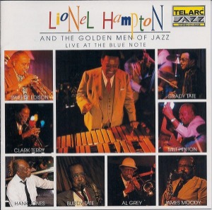 Lionel Hampton And The Golden Men Of Jazz / Live At The Blue Note