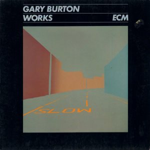 Gary Burton / Works