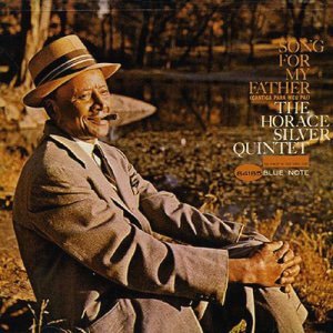 Horace Silver / Song For My Father (RVG Edition)