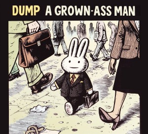 Dump / A Grown-Ass Man (DIGI-PAK)
