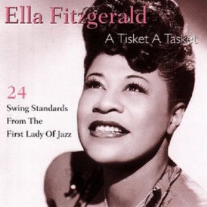 Ella Fitzgerald / A Tisket A Tasket - 24 Swing Standards From The First Lady Of Jazz (미개봉)