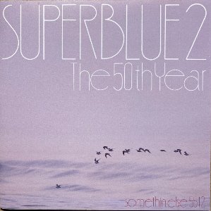 Superblue / Superblue 2