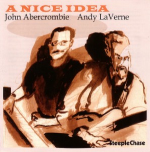 John Abercrombie &amp; Andy LaVerne / A Nice Idea (홍보용)