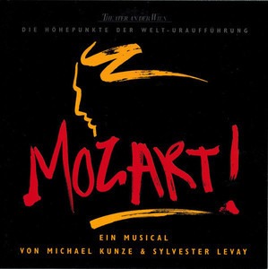 O.S.T. (Musical) / Mozart: Die Hohepunkte Der Welt-Urauffuhrung (미개봉)