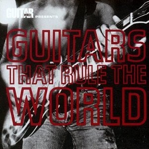 V.A. / The Guitars That Rule The World