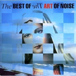 Art Of Noise / The Best Of The Art Of Noise