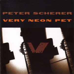 Peter Scherer / Very Neon Pet