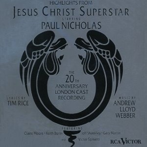 O.S.T. / Jesus Christ Superstar: Highlights From The 20th Anniversary London Cast Recording
