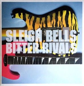 Sleigh Bells / Bitter Rivals (미개봉)
